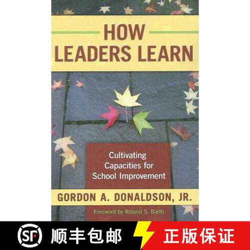 【3-4周达】How Leaders Learn: Cultivating Capacities for School Improvement [9780807748541]