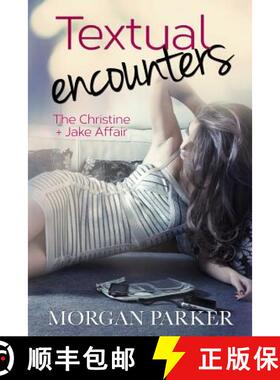【3-4周达】Textual Encounters: The Christine and Jake Affair [9780991764860]
