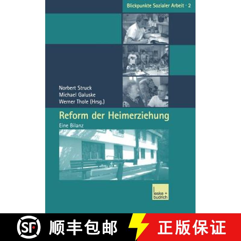 【3-4周达】Reform der Heimerziehung : Eine Bilanz [9783810037596]