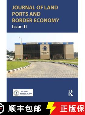 【3-4周达】Journal of Land Ports and Border Economy: Issue II [9781032591063]