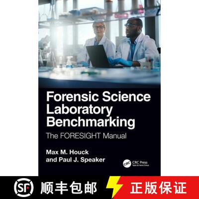 【3-4周达】Forensic Science Laboratory Benchmarking: The Foresight Manual [9781032691909]