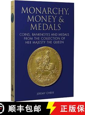 【3-4周达】Monarchy, Money and Medals: Coins, Banknotes and Medals from the Collection of Her Majesty... [9781907427916]