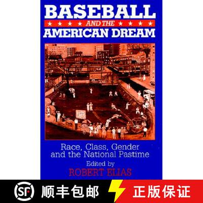 【3-4周达】精装 Baseball and the American Dream: Race, Class, Gender, and the National Pastime [9780765607638]