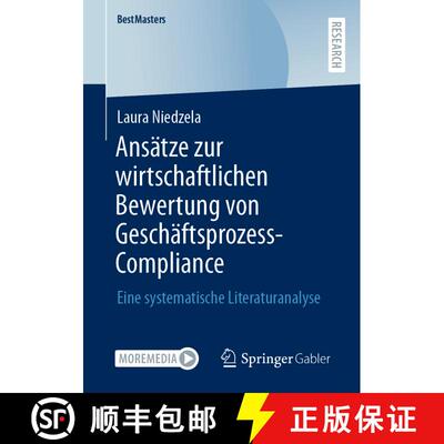【3-4周达】Ansätze zur wirtschaftlichen Bewertung von Geschäftsprozess-Compliance : Eine systematis... [9783658367244]