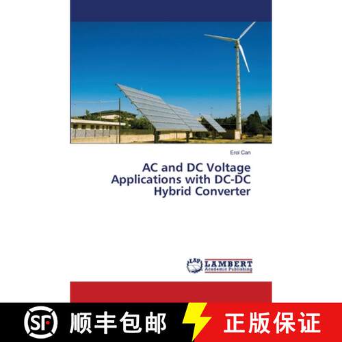 预订 AC and DC Voltage Applications with DC-DC Hybrid Converter [9786205508824]