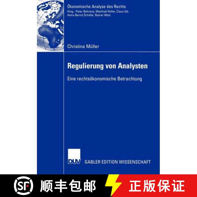 【3-4周达】Regulierung von Analysten : Eine rechtsökonomische Betrachtung [9783835000711]