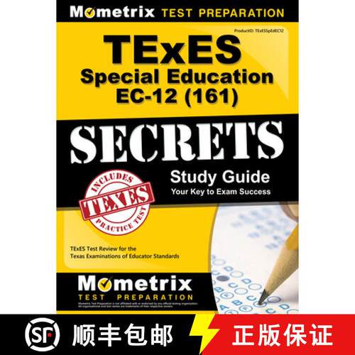 【3-4周达】TExES Special Education Ec-12 (161) Secrets Study Guide: TExES Test Review for the Texas E... [9781610729819]