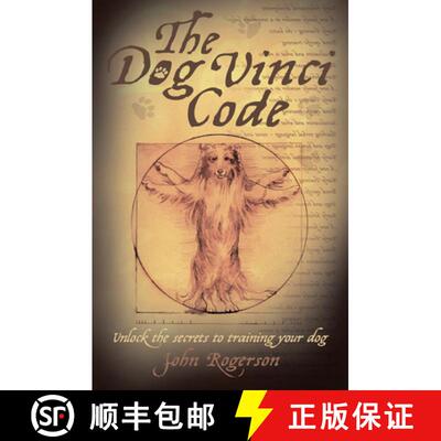 【3-4周达】The Dog Vinci Code: Unlock the Secrets to Training Your Dog [9781843583073]