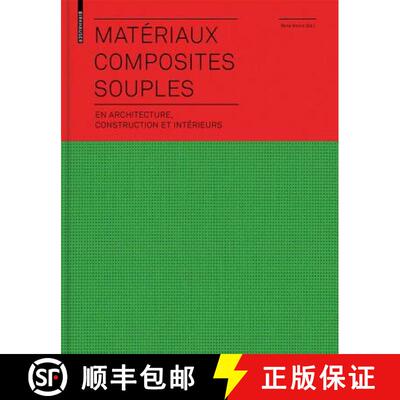 【3-4周达】Matériaux composites souples en architecture, construction et intérieurs：en architectur... [9783034607094]