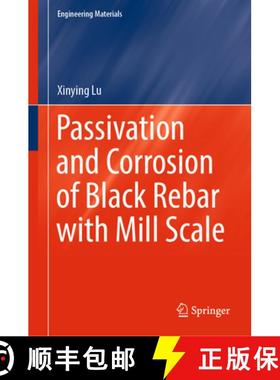 【3-4周达】Passivation and Corrosion of Black Rebar with Mill Scale [9789811981012]