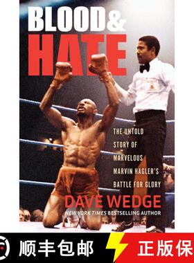 【3-4周达】Blood & Hate : The Untold Story of Marvelous Marvin Hagler's Battle for Glory [9781949590838]
