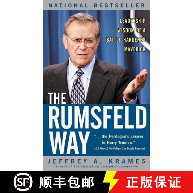 【3-4周达】The Rumsfeld Way: Leadership Wisdom of a Battle-Hardened Maverick [9780071415163]