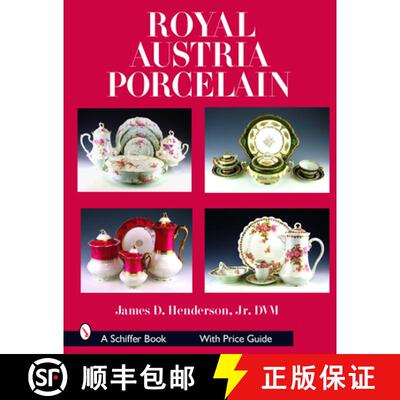 【3-4周达】Royal Austria Porcelain: History and Catalog of Wares [9780764328206]
