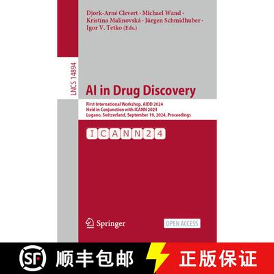 【3-4周达】AI in Drug Discovery: First International Workshop, AIDD 2024, Held in Conjunction with IC... [9783031723803]