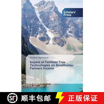 预订 Impact of Fertilizer Tree Technologies on Smallholder Farmers Income [9786138825487]