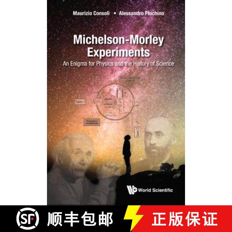 【3-4周达】Michelson-Morley Experiments: An Enigma for Physics and the History of Science [9789813278189]