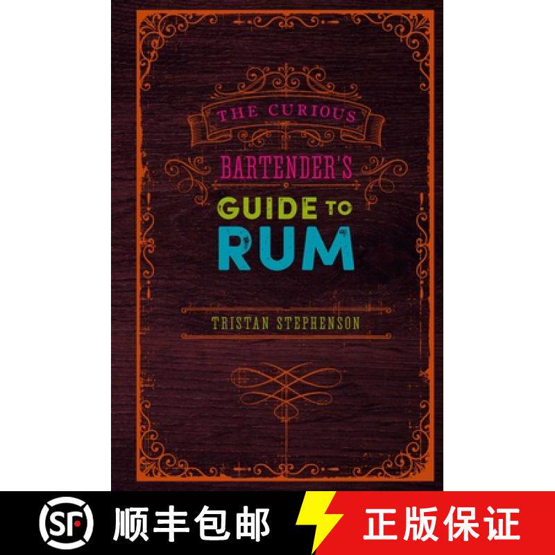 The Curious Bartender's Guide to Rum [9781788792387]