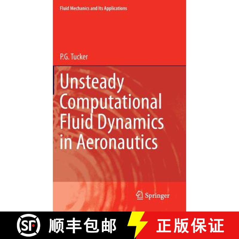 【3-4周达】Unsteady Computational Fluid Dynamics in Aeronautics [9789400770485]