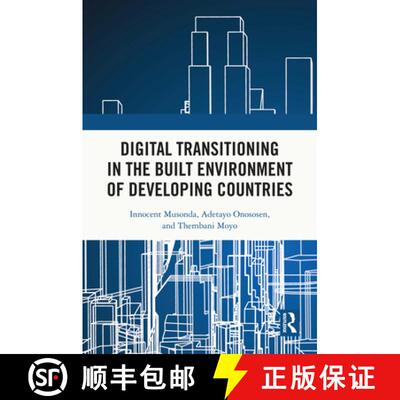 【3-4周达】精装 Digital Transitioning in the Built Environment of Developing Countries [9781032704951]