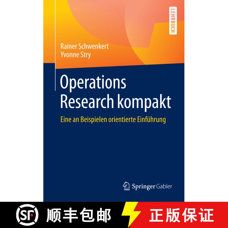 【3-4周达】Operations Research kompakt : Eine an Beispielen orientierte Einführung (1. Aufl. 2015) [9783662483961] - 实物图