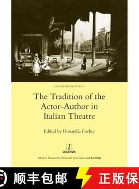 【3-4周达】The Tradition of the Actor-Author in Italian Theatre [9781907975806]