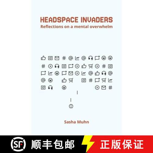 【3-4周达】Headspace Invaders: Reflections on a mental overwhelm [9782960408904]