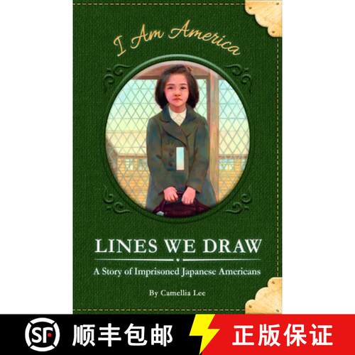【3-4周达】精装 Lines We Draw: A Story of Imprisoned Japanese Americans: A Story of Imprisoned Japane... [9781631632792]