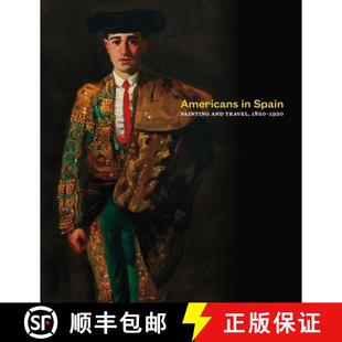 AMERICANS Travel TRAVEL PAINTING 9780300252965 1920 SPAIN Painting and 1820 AND