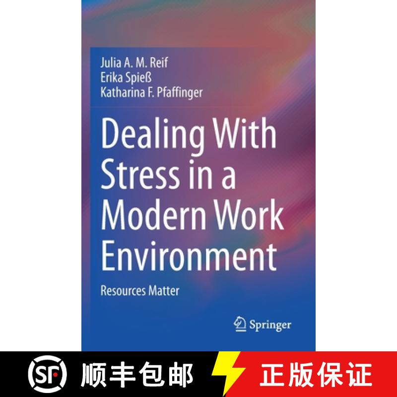 【3-4周达】Dealing With Stress in a Modern Work Environment : Resources Matter [9783030585006]