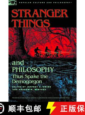 【3-4周达】Stranger Things and Philosophy : Thus Spake the Demogorgon [9780812694703]