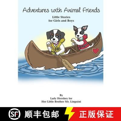 【3-4周达】Adventures with Animal Friends Little Stories for Girls and Boys By Lady Hershey for Her L... [9781998200115]