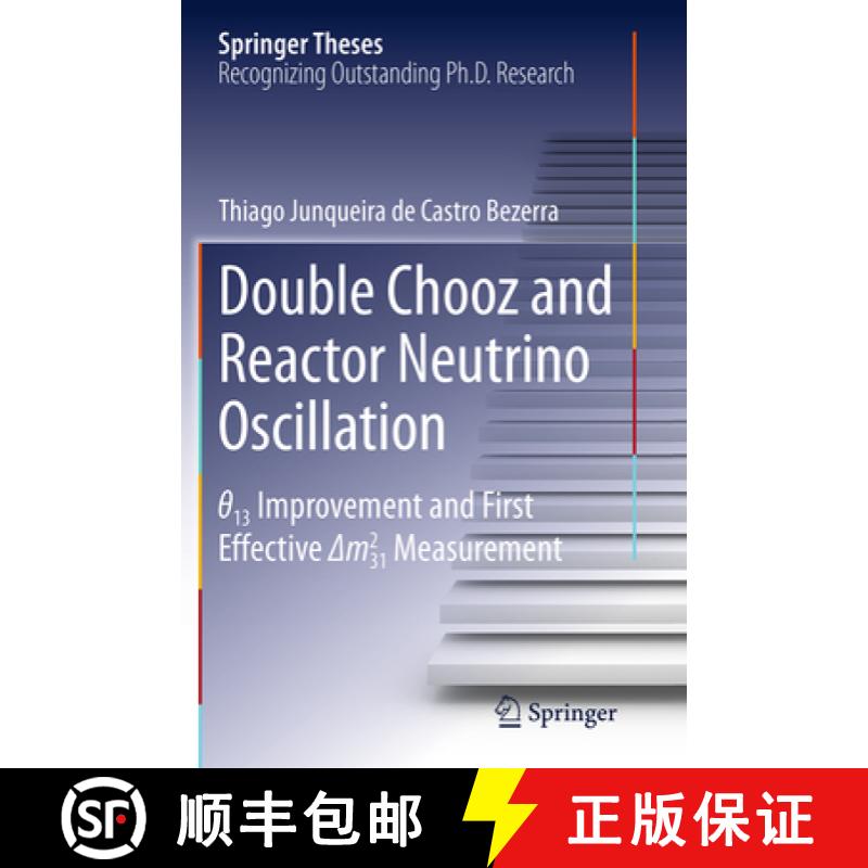 【3-4周达】Double Chooz and Reactor Neutrino Oscillation: θ_13 Improvement and First Effective &... [9784431564041]