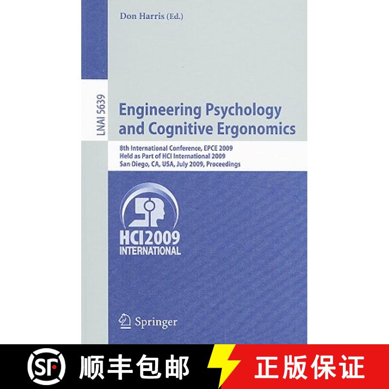 【3-4周达】Engineering Psychology and Cognitive Ergonomics: 8th International Conference, EPCE 2009, ... [9783642027277]
