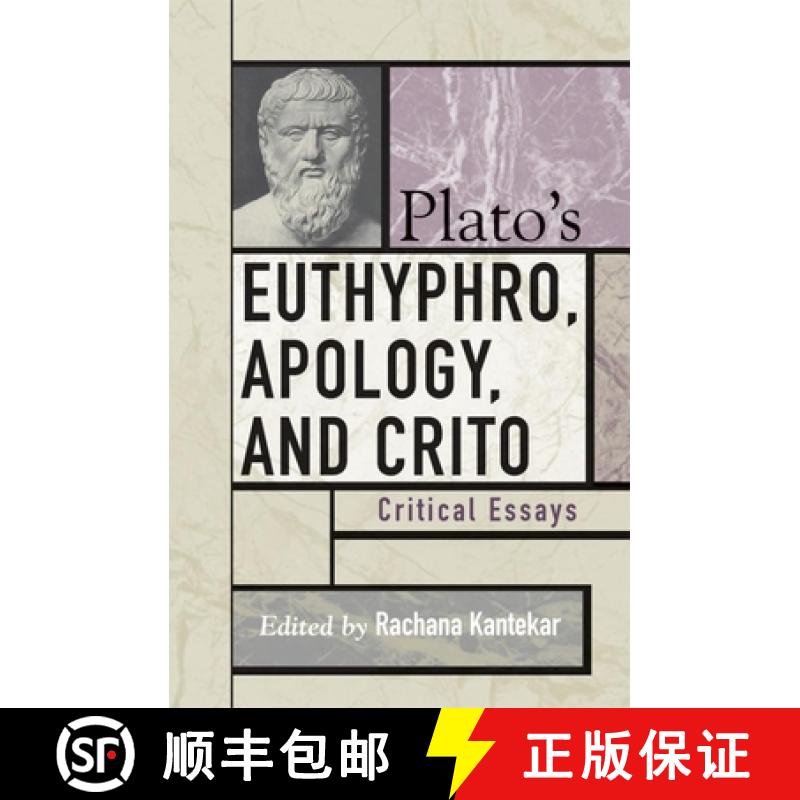 【3-4周达】Plato's Euthyphro, Apology, and Crito : Critical Essays [9780742533257]