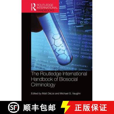 【3-4周达】精装 The Routledge International Handbook of Biosocial Criminology [9780415722131]
