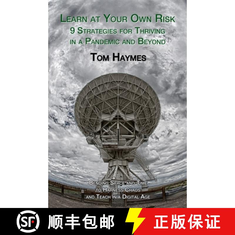 【2-3周达】Learn at Your Own Risk: 9 Strategies for Thriving in a Pandemic and Beyond [9781626133013]