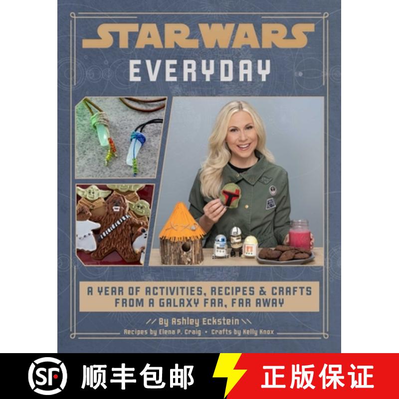 【2-3周达】Star Wars Everyday: A Year of Activities, Recipes, and Crafts from a Galaxy Far, Far Away ... [9781647226244]