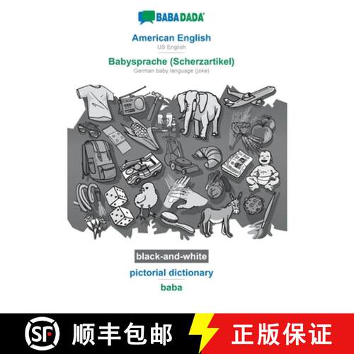 【3-4周达】BABADADA black-and-white, American English - Babysprache (Scherzartikel), pictorial dictio... [9783751140416]
