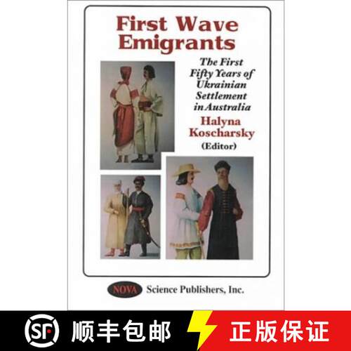 【3-4周达】精装 First Wave Emigrants: The First Fifty Years of Ukrainian Settlement in Australia [9781560727828]