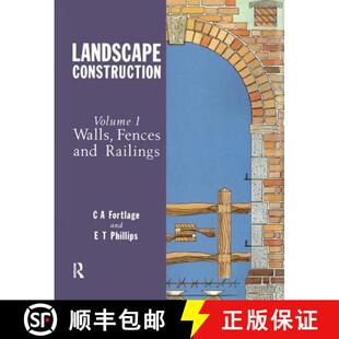 【3-4周达】Landscape Construction: Volume 1: Walls, Fences and Railings [9781138271005]