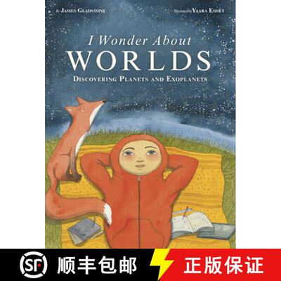 【3-4周达】精装 I Wonder about Worlds: Discovering Planets and Exoplanets [9781771475723]