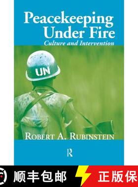 【3-4周达】Peacekeeping Under Fire: Culture and Intervention [9781594515484]