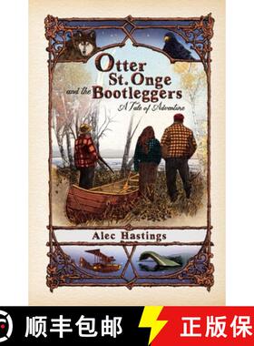 【3-4周达】Otter St. Onge and the Bootleggers [9780998281247]