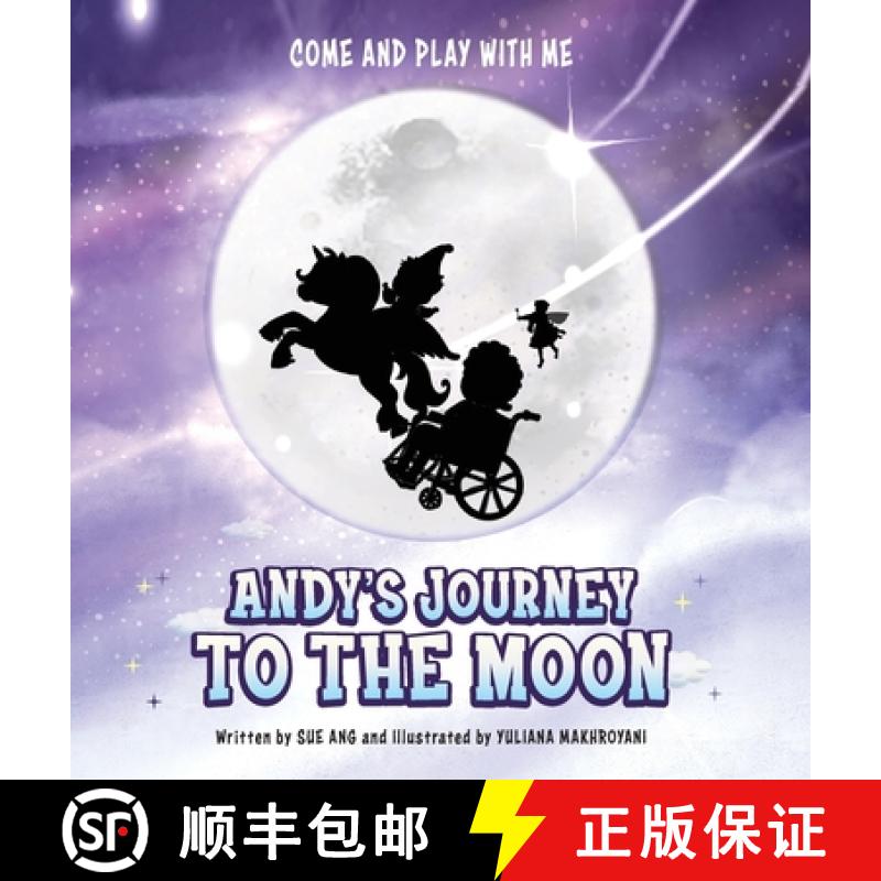 预订 Andy's Journey To The Moon [9789811829581]