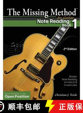 【3-4周达】The Missing Method for Guitar Note Reading Book 1: Master Note Reading in the Open Position [9781953101044]
