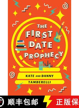 【3-4周达】The First Date Prophecy: A Hilarious and Nostalgic Love Story [9781496742841]