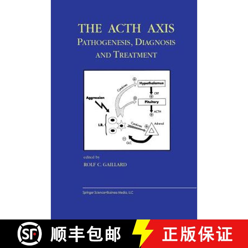 【3-4周达】The Acth Axis: Pathogenesis, Diagnosis and Treatment [9781461351085]