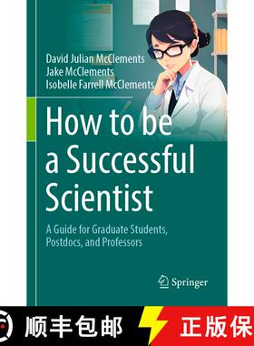 【3-4周达】How to be a Successful Scientist: A Guide for Graduate Students, Postdocs, and Professors [9783031514043]