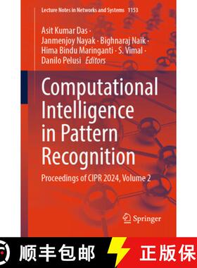 【3-4周达】Computational Intelligence in Pattern Recognition: Proceedings of CIPR 2024, Volume 2 [9789819780921]