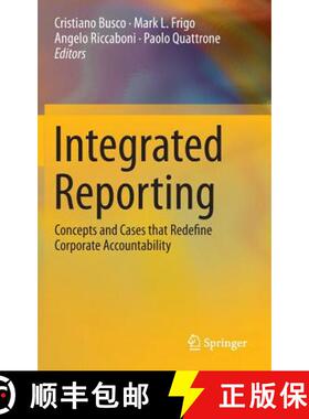 【3-4周达】Integrated Reporting : Concepts and Cases that Redefine Corporate Accountability [9783319021676]